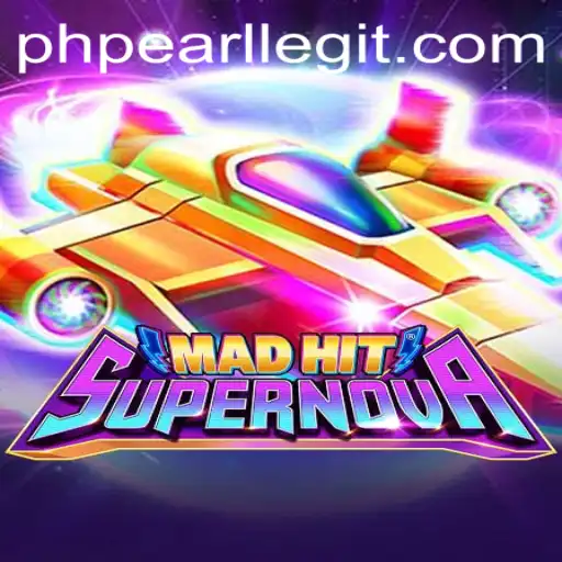 MadHitSupernova: The Thrilling New Game Taking the World by Storm with PHPEARL